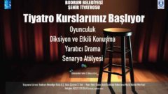 Bodrum Belediyesi Şehir Tiyatrosu Kursları Başlıyor